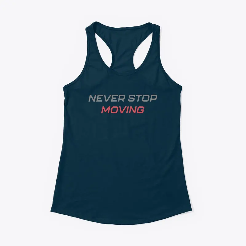 Never Stop Moving - Blackwood Company