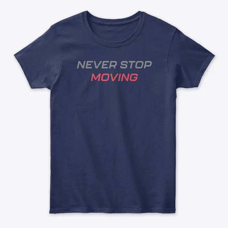 Never Stop Moving - Blackwood Company