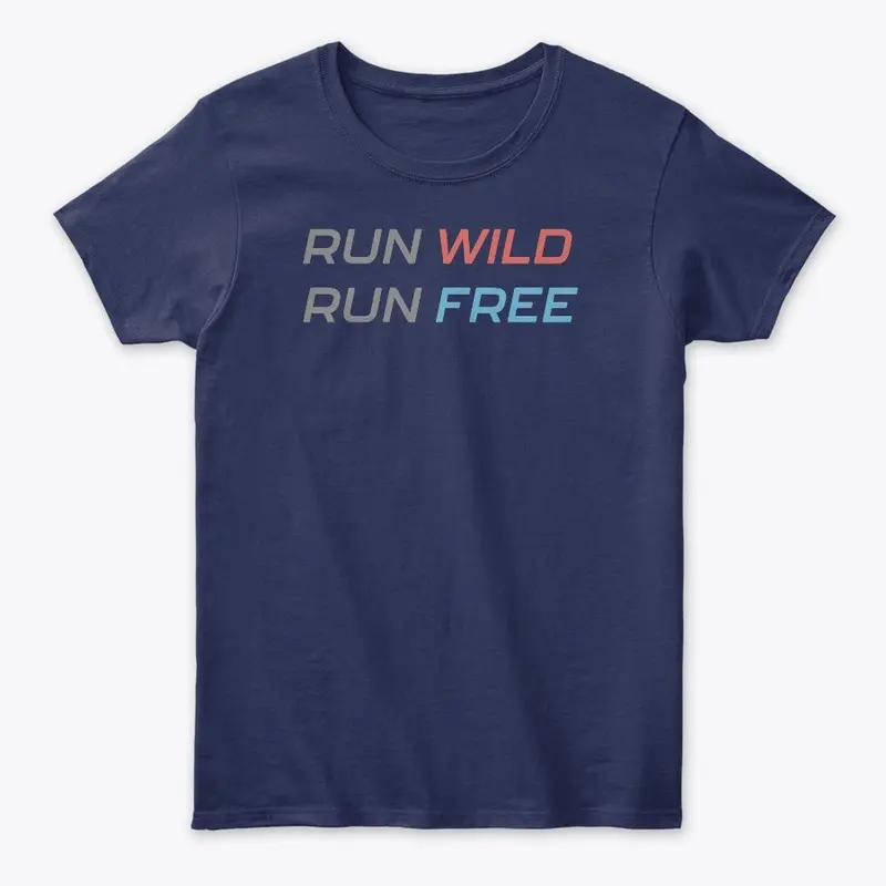 Run Wild Run Free - Blackwood Company