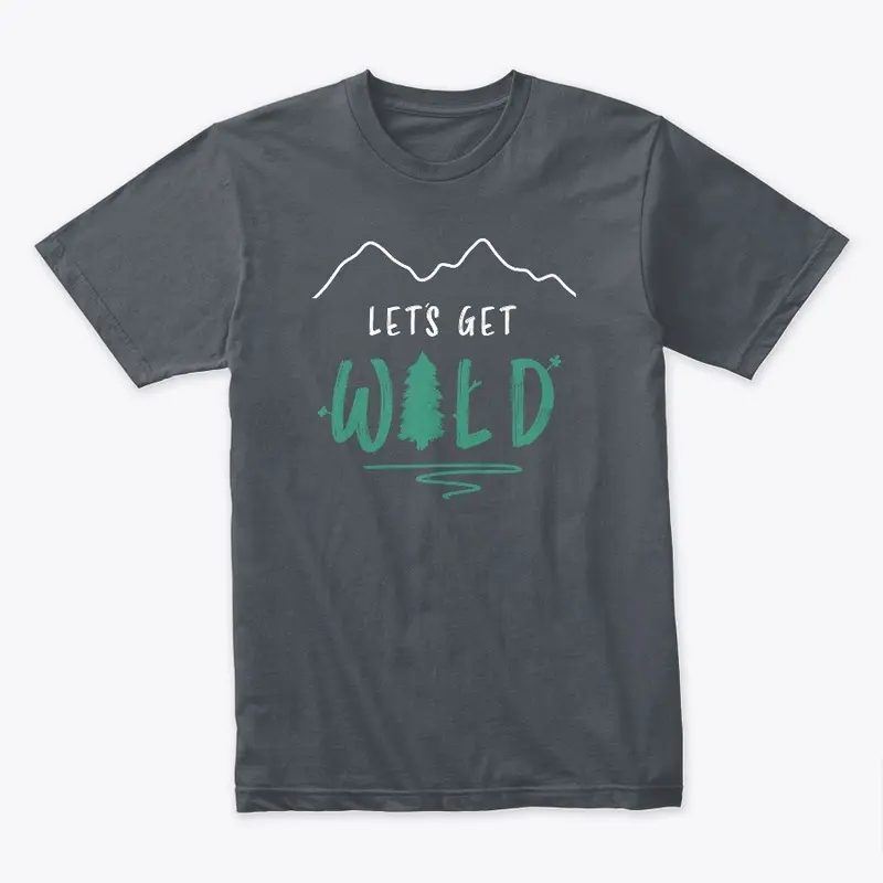 Let's Get Wild - Blackwood Co. 