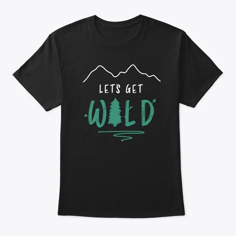 Let's Get Wild - Blackwood Co. 