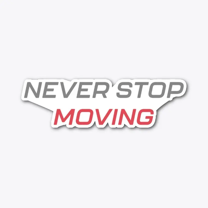 Never Stop Moving - Blackwood Company